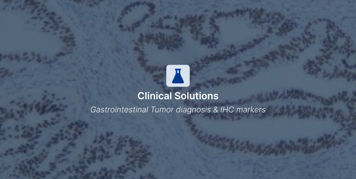 Gastrointestinal Tumor diagnosis & IHC markers